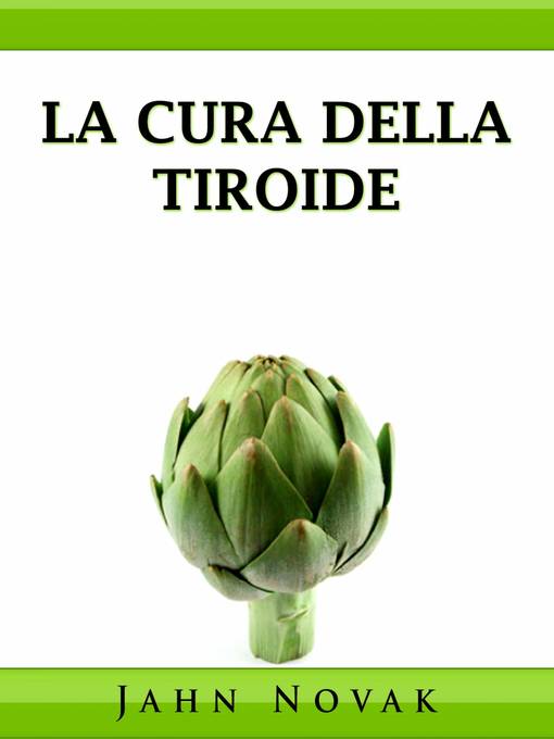 Title details for La Cura Della Tiroide by Jahn Novak - Available